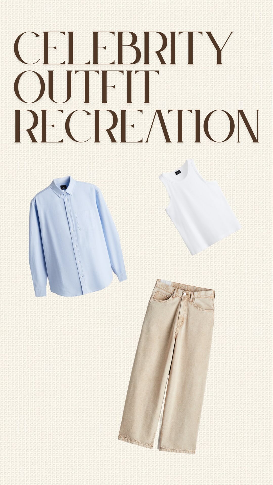 Follow & Comment “Outfit” 🫶🏻
• CELEBRITY OUTFIT RECREATION •
Celebrity style doesn’t have to break the bank! This effortlessly stylish combo of a blue shirt paired with straight-fit beige jeans is perfect for brunch with friends, casual office days, or even a date night. Pair it with white sneakers for a modern casual vibe, , or roll up the shirt sleeves for a laid-back yet sharp look. Master the art of recreating iconic outfits without overspending and elevate your wardrobe with this timeless ensemble!
#celebritystyle #outfitinspiration #budgetfriendlyfashion #menswearstyle #timelessfashion #smartcasualstyle #everydaymenswear #styleonabudget #summerfashion2025 #mensstyleguide